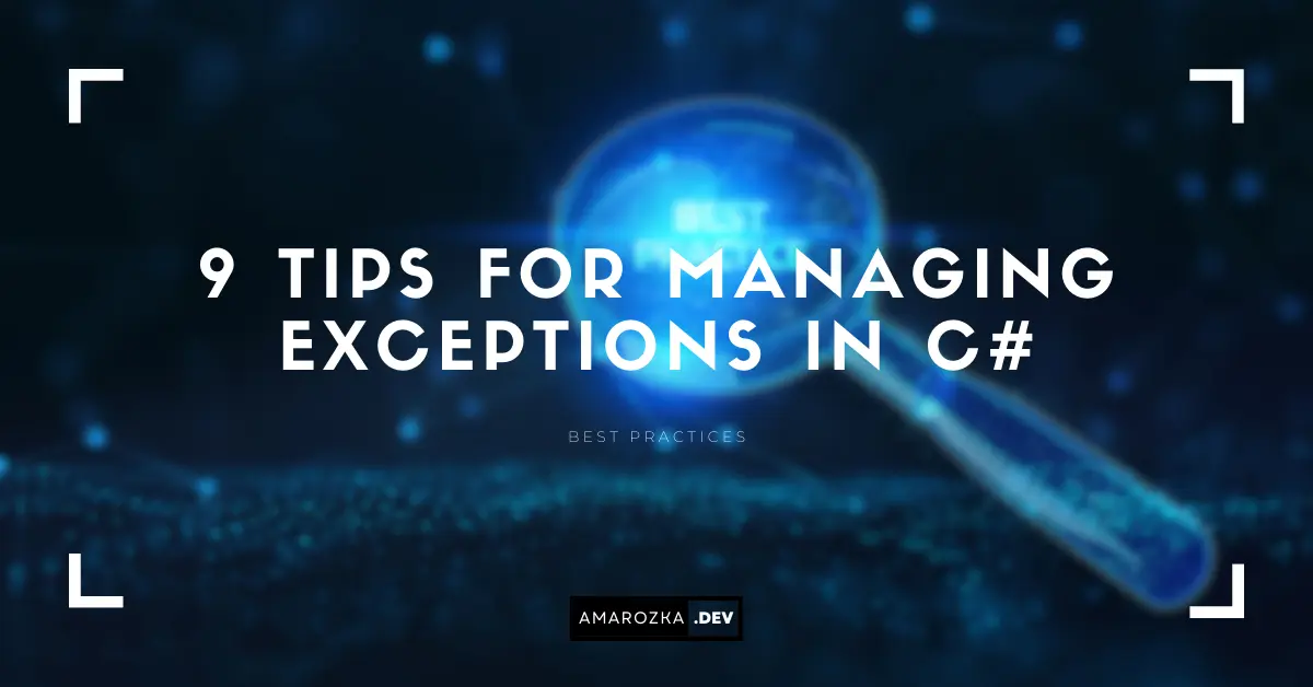 Best Practices for Exception Handling in C# with Code Examples - .Net Code  Chronicles