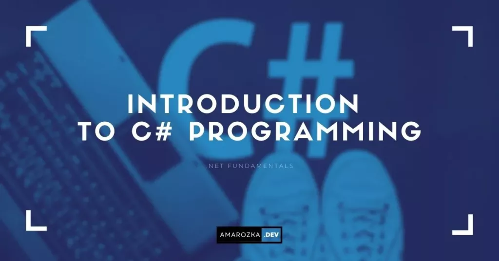Introduction to C# Programming
