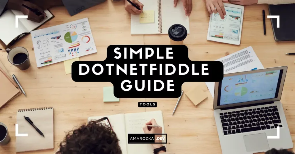 Simple DotNetFiddle Guide