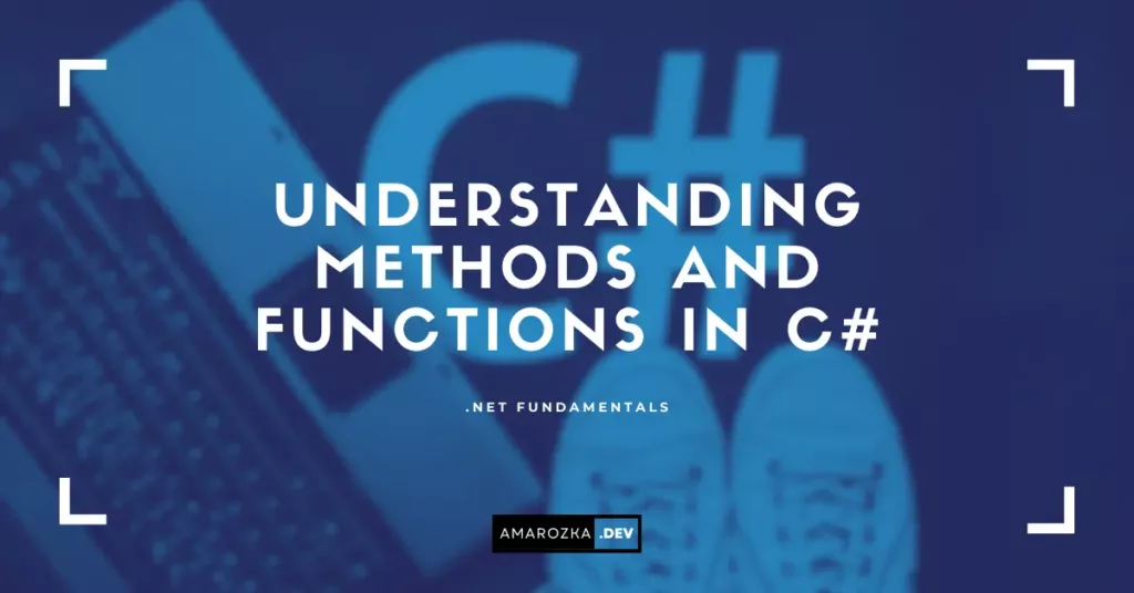 Methods in C#
