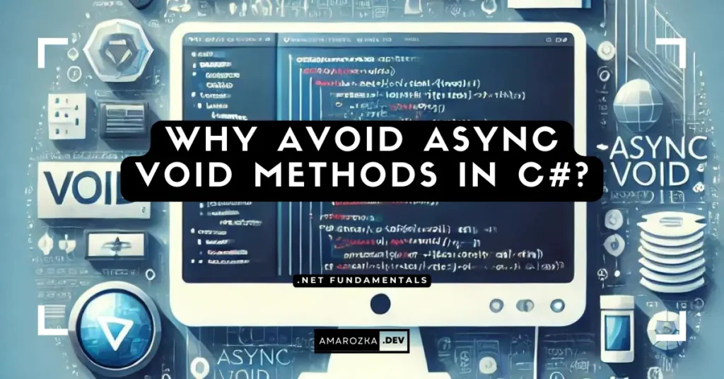 Avoid Async Void Methods in C#