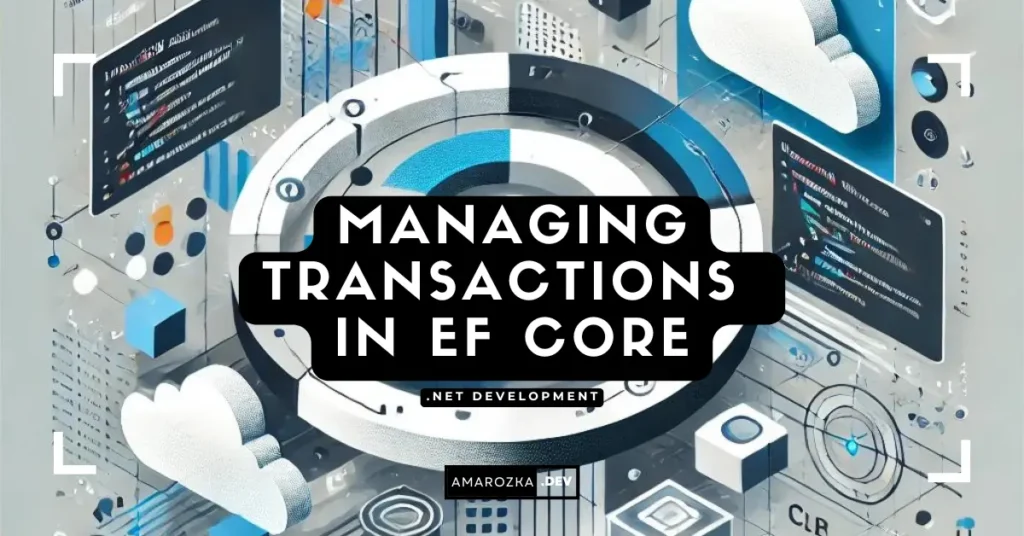 managing transactions ef core