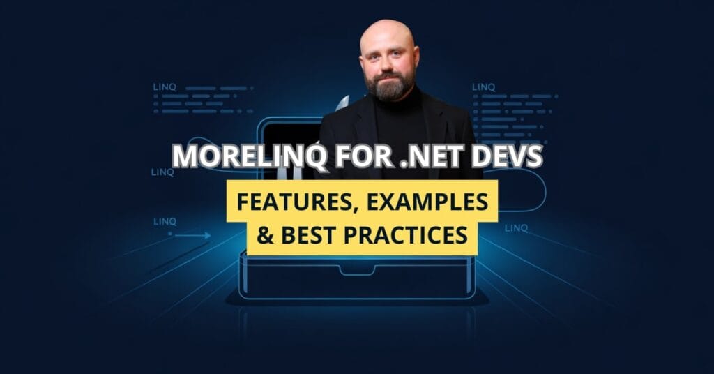 MoreLINQ for .NET Developers: Supercharge Your LINQ Queries