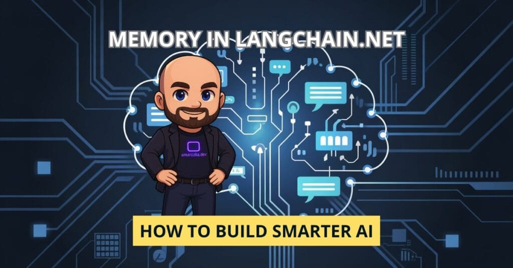 Managing Memory and Context in LangChain for .NET