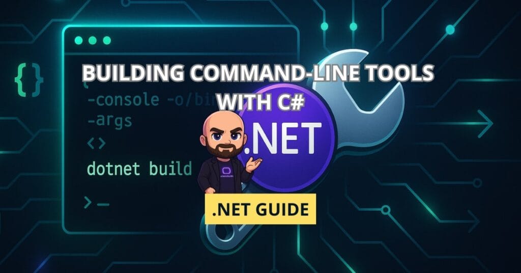 Building Command‑Line Tools with C#