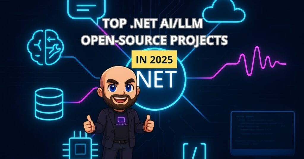 Top .NET (AI/LLM) Open‑Source Projects in 2025