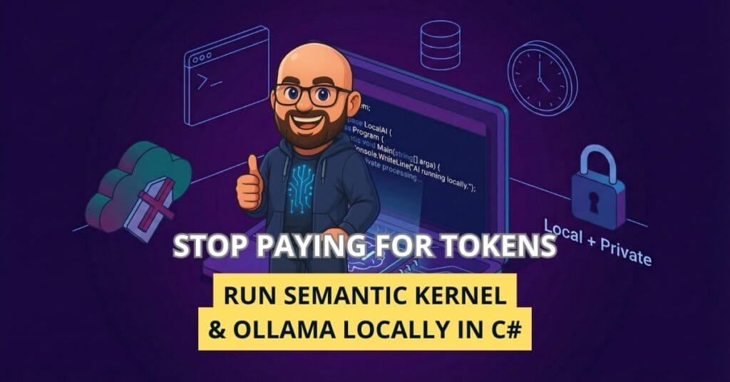 Stop Paying for Tokens: Run Semantic Kernel + Ollama Locally in C#